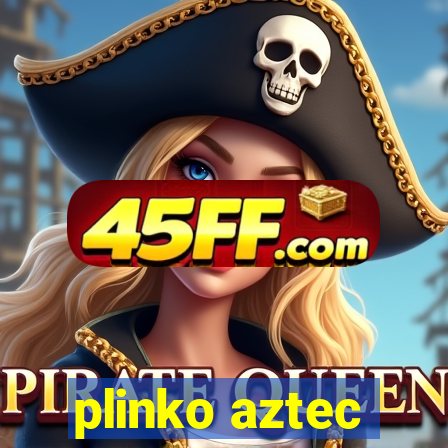 plinko aztec